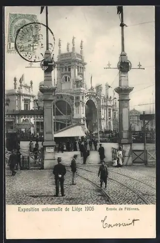 AK Liége, Exposition Universelle de Liége 1905, Entrée de Fétinnes, Ausstellung
