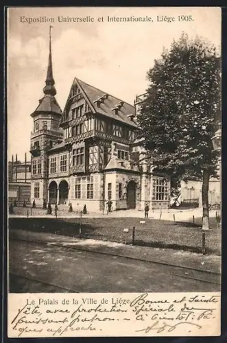 AK Liége, Exposition Universelle et Internationale 1905, Le Palais de la Ville de Liége, Ausstellung
