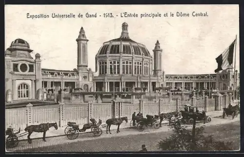 AK Gand, Exposition Universelle 1913, L`Entrée principale et le Dome Central