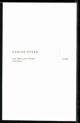 AK Musiker Carlos Otero im dunklen Anzug portraitiert, Autograph