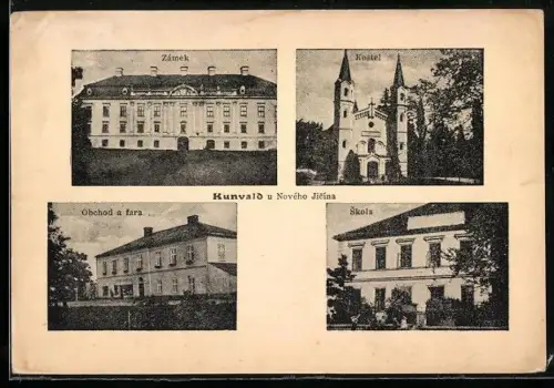 AK Kunvald u Nového Jicína, Zámek, Kostel, Obchod a fara