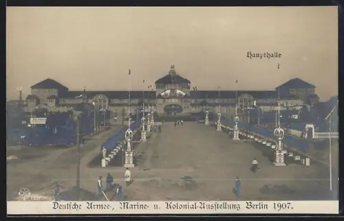 AK Berlin, Deutsche Armee-, Marine- und Kolonial-Ausstellung 1907, Haupthalle