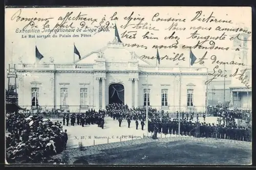 AK Liége, Exposition Internationale 1905, Le Roi sortant du Palais des Fêtes