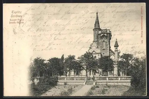 AK Teplitz-Schönau, Kaiser Franz Josefs-Warte