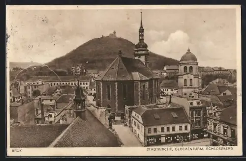AK Brüx, Stadtkirche, Glockenturm und Schlossberg