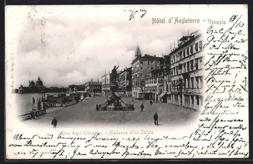 AK Venezia, Hôtel d`Angleterre, Riva degli Schiavoni e Madonna della Salute