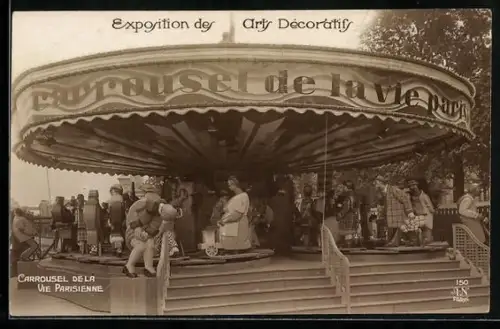 AK Paris, Exposition des Arts Décoratifs, Karusell, Carrousel de la Vie Parisienne