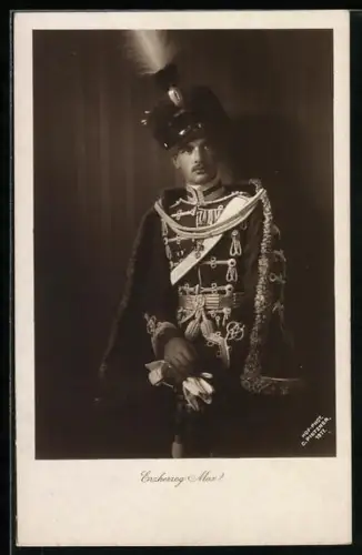 AK Portrait Erzherzog Max von Österreich in Husaren-Uniform