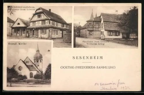 AK Sesenheim, Gasthaus zum Löwen, Gasthaus zum Ochsen von Wilhelm Gillig, Evangl. Kirche