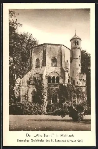 AK Mettlach, Ehemalige Grabkirche des hl. Lutwinus, Der Alte Turm
