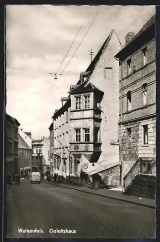 AK Weissenfels, Strassenpartie mit Geleitshaus