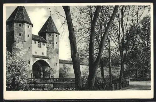 AK Amberg /Obpf., Nabburger Tor