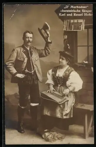 AK Obersteinische Sänger Karl und Reserl Hofer, D` Murbodner