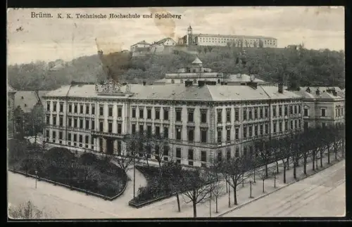 AK Brünn, K. K. Technische Hochschule und Spielberg