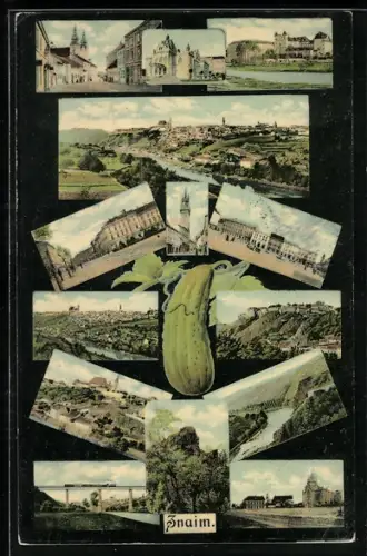 Passepartout-AK Znaim, Stadtansichten und Gurke