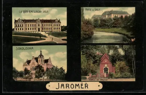 AK Jaromer, Sokolovna, Partie u. Skoly, Kaple Sv. Trojice
