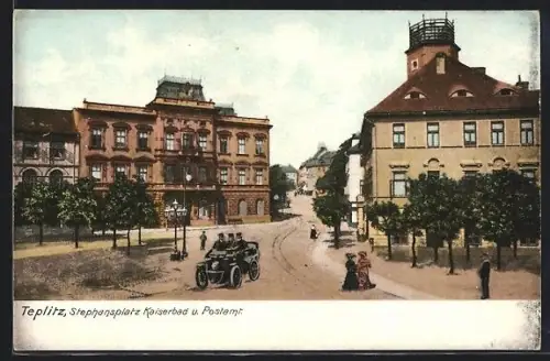 AK Teplitz, Stephansplatz mit Kaiserbad und Postamt