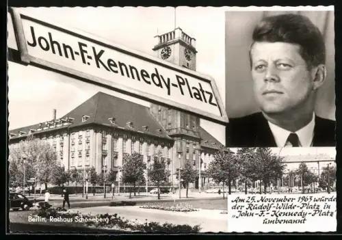AK Berlin, John-F.-Kennedy-Platz, Rathaus Schöneberg, Portrait Kennedy