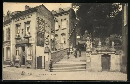 AK Arlon, Calvaire St. Donat, Gebäudeansicht, Cafe Pomba