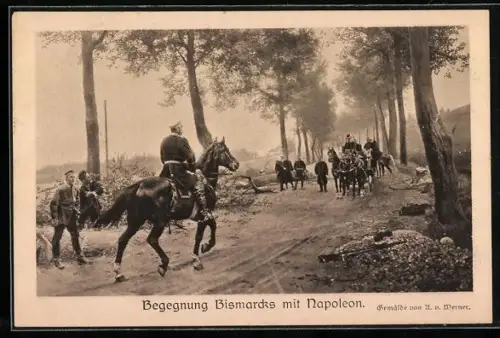 AK Begegnung Bismarcks mit Napoleon von A. v. Werner