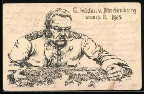 Künstler-AK Generalfeldmarschall Paul von Hindenburg lenkt seine Armeen, zum 17.2.1915