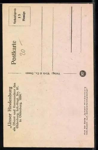 AK Oldenburg, Portrait Paul von Hindenburg in Uniform, Oberst & Kommandeur Infanterie-Regiment No. 91