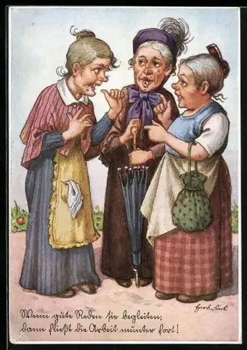 Künstler-AK drei Frauen tratschen, frauenfeindlicher Humor