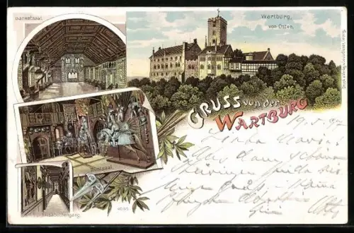 Lithographie Wartburg, Rüstsaal, Banketsaal, Elisabethengang und Wartburg von Osten