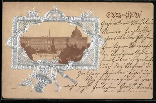 AK Berlin, Königliches Schloss im silbernen Rahmen