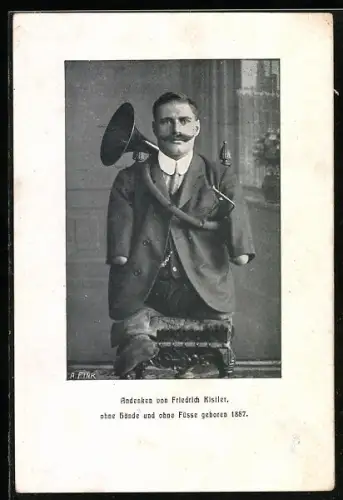 AK Friedrich Kistler, Wunder-Artist, ohne Hände und ohne Beine