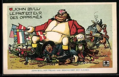 AK John Bull, Le Protecteur des Opprimes, dicker Engländer sitztz auf Ägypter, Inder, Belgier, Propaganda 1. Weltkrieg