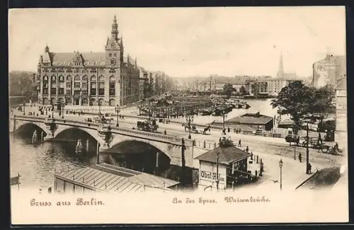 AK Berlin, Spree, Waisenbrücke, Märkischer Platz