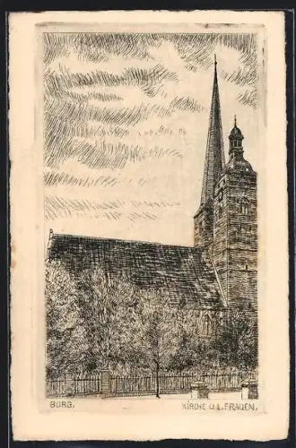 Künstler-AK Burg / Anhalt, Kirche Unser lieben Frauen