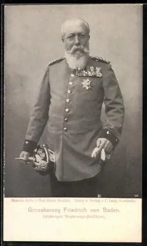 AK Grossherzog Friedrich von Baden, zum Regierungsjubiläum in Uniform mit Orden
