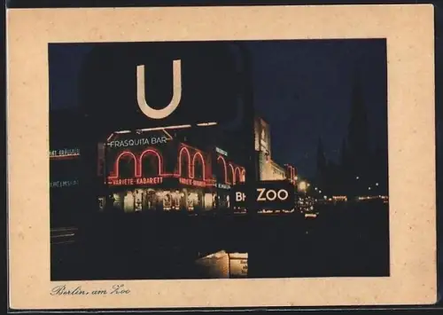 AK Berlin-Charlottenburg, U-Bahnhof am Zoo, Frasquita Bar