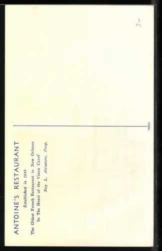 AK New Orleans, Antione`s Restaurant, 713-725 Saint Louis Street, Prop. Bernhard R. Guste