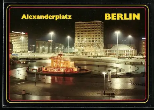 AK Berlin, Alexanderplatz, Springbrunnen m. Haus des Lehrers bei Nacht, Panorama