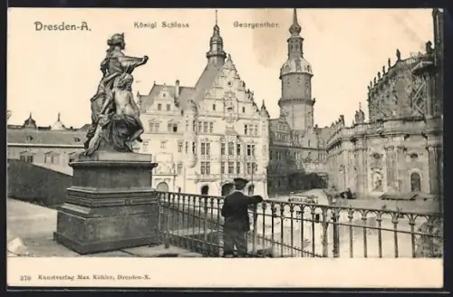 AK Dresden-A., Königl. Schloss und Georgentor