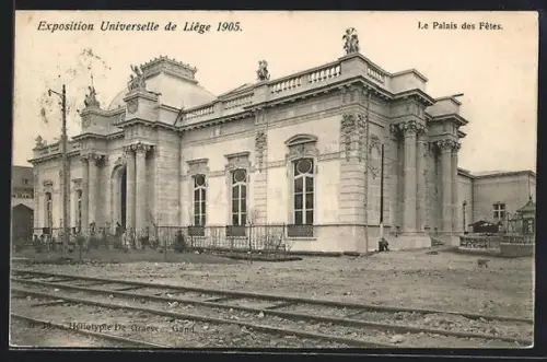 AK Liége, Exposition Universelle 1905, Le Palais des Fetes