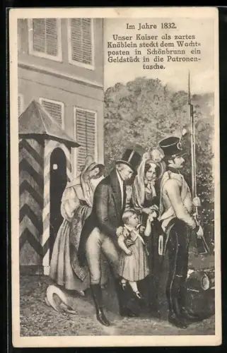 AK Kaiser Franz Josef I. von Österreich steckt als Kind einem Wachtposten ein Geldstück in die Tasche