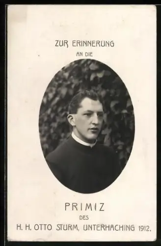AK Unterhaching, Primiz des H. H. Otto Sturm 1912, Porträt