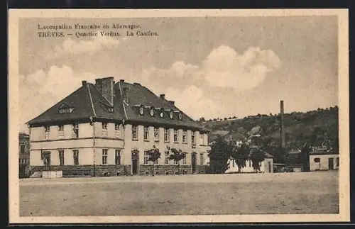 AK Trèves, L`occupation Francaise en Allemagne, Quartier Verdun, La Cantine