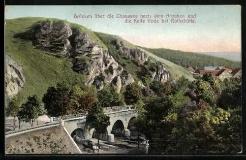 AK Rothehütte /Harz, Brücken über die Chaussee nach dem Brocken und die Kalte Bode