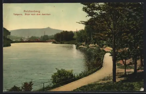 AK Reichenberg, Talsperre mit Blicknach dem Jeschken