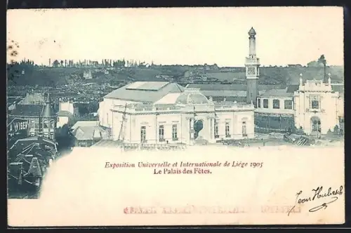AK Liège, Exposition Universelle et Internationale 1905, Le Palais des Fêtes
