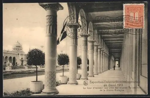 AK Gand, Exposition Universelle et Internationale 1913, La Cour d`honneur vue prise des arcades du pavillon