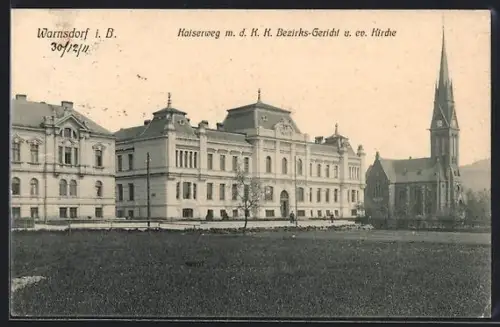 AK Warnsdorf i. B., Kaiserweg mit dem K. K. Bezirks-Gericht und evangelischer Kirche