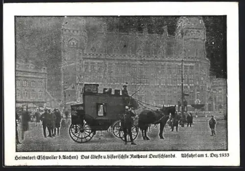 AK Eschweiler, das älteste & historischste Rathaus Deutschland, historische Postreise durch Deutschland, Exzentriker