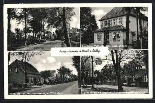 AK Dangastermoor / Varel, Tanzlokal -Gasthof Zum Fürsten Bismarck, Kaufhaus Falkerts, Autovermietung Wilh. Raffel