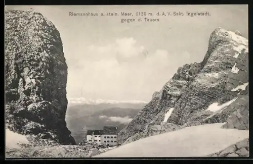 AK Riemannhaus, Berghütte am steinernen Meer gegen d. Tauern
